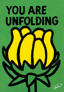 YOU ARE UNFOLDING, TAROART by TAROUT 00028, acrylic gouache on illustration board by TAROUT, 2025, featuring a yellow flower bud and bold black lettering on a green background