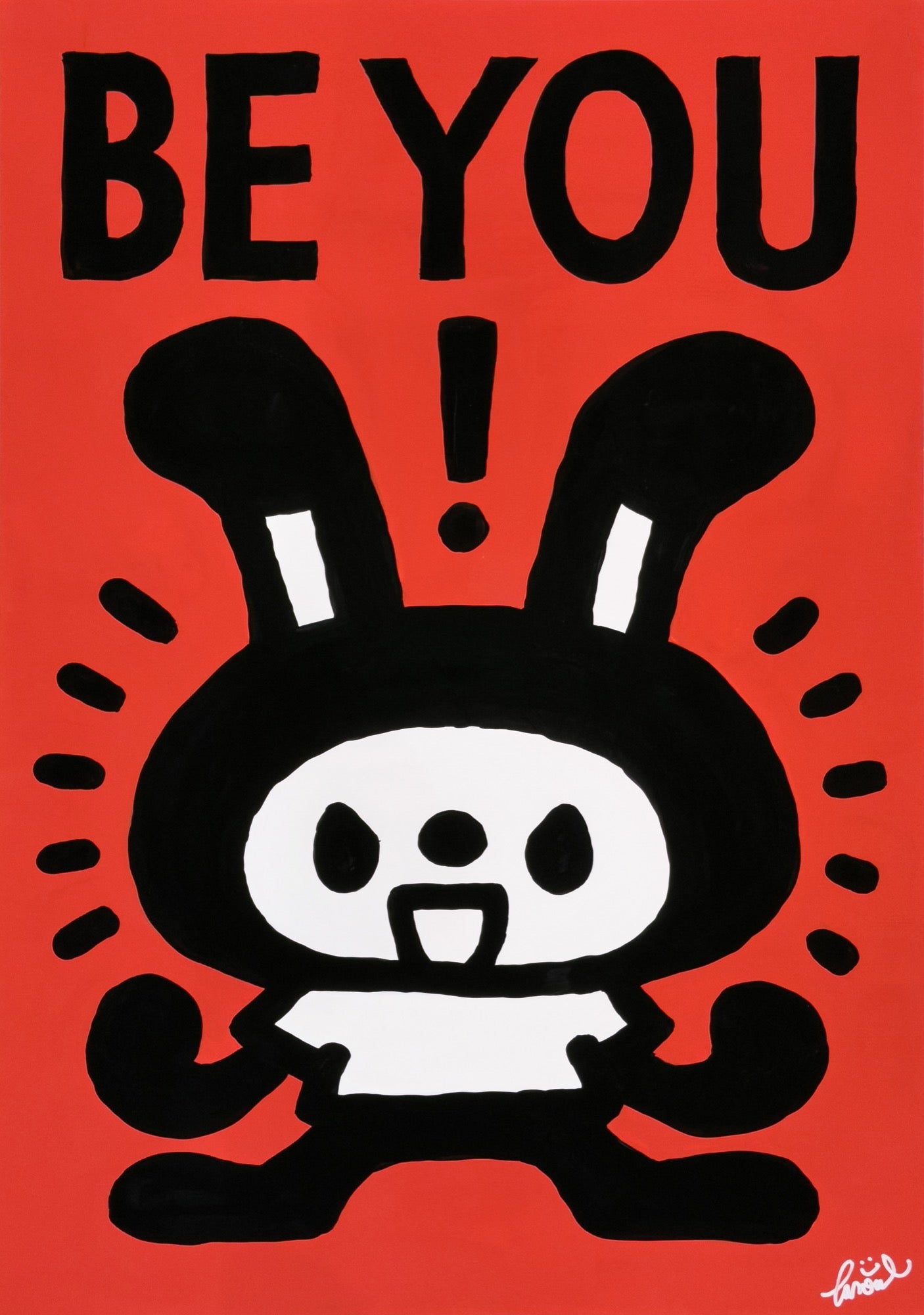 BE YOU!, TAROART by TAROUT 00033, acrylic gouache on illustration board by TAROUT, 2025, featuring Lunny on a red background with bold black BE YOU! lettering